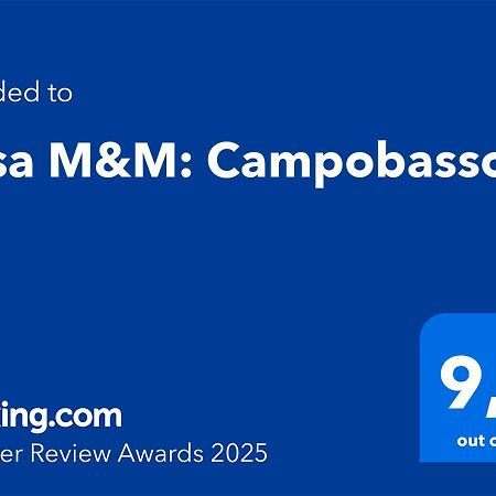 Casa M&M: كامبوباسّو المظهر الخارجي الصورة